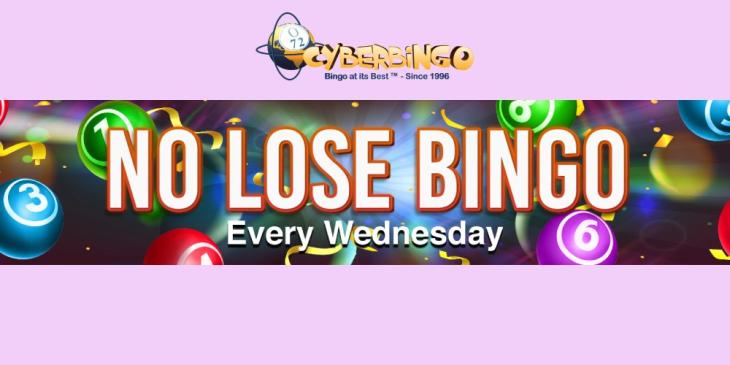 CyberBingo No-Lose Wednesday! – Get Your Net Losses Refunded