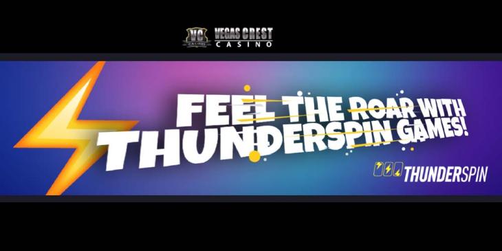 Join Thunderspin Slots at Vegas Crest Casino: Feel the Roar!