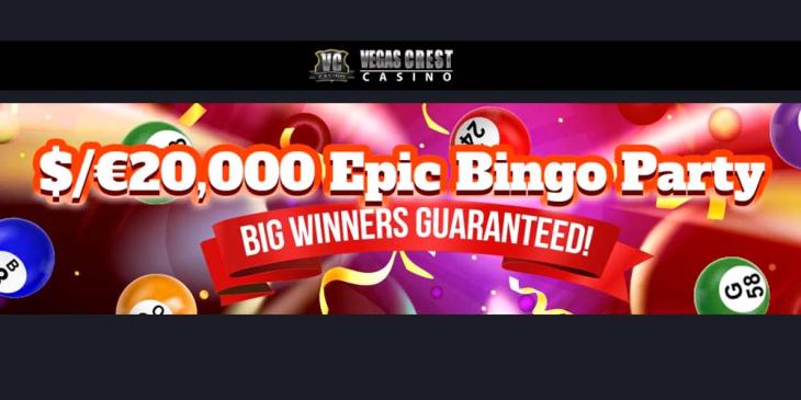 Vegas Crest Casino Epic Bingo Party: Win Up to €20,000