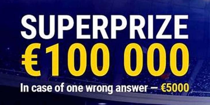 Superprize Bonus at Marathonbet: Win Up to €100,000