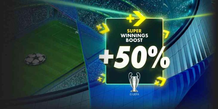 bet365 UCL Final Promotion: Super Winnings Boost +50%