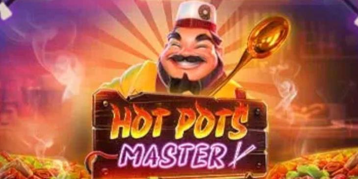Stir Up Your Wins with Hot Pots Master Slot Bonus at Everygame Casino