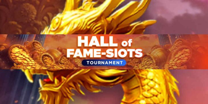 Enter the Hall of Fame with the Slots Tournament at OmniSlots – €3,000 Prize Pool