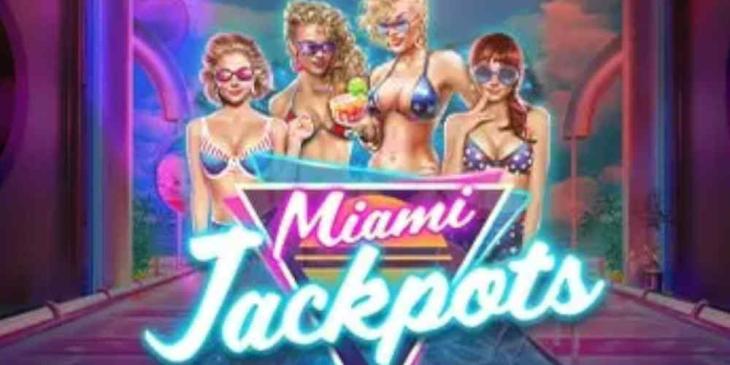 Take the Neon Money with the Miami Jackpots Slot Bonus at Everygame Casino