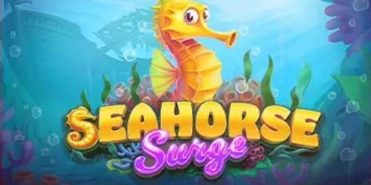 Drown the House with the Seahorse Surge Slot Bonus at Everygame Casino