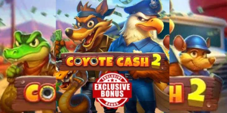 GamingZion’s Exclusive Coyote Cash 2 Bonus at Everygame Casino RED