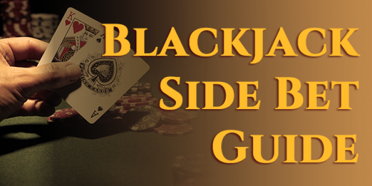 Guide to the New Blackjack Sidebets