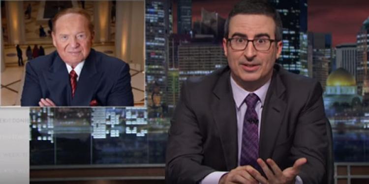 Sheldon Adelson Targeted By John Oliver For Human Behavior