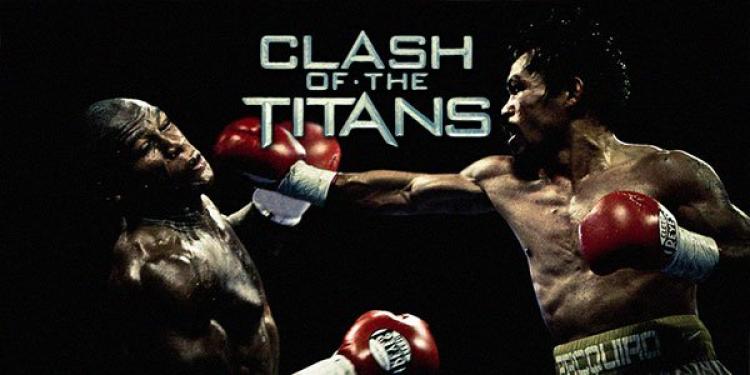 Mayweather vs. Pacquiao: The Clash of The Titans