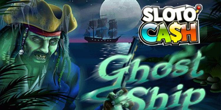 Gear Up For the Ghost Ship Slot And Lots Of Free Spins And Bonuses at Slotocash Casino