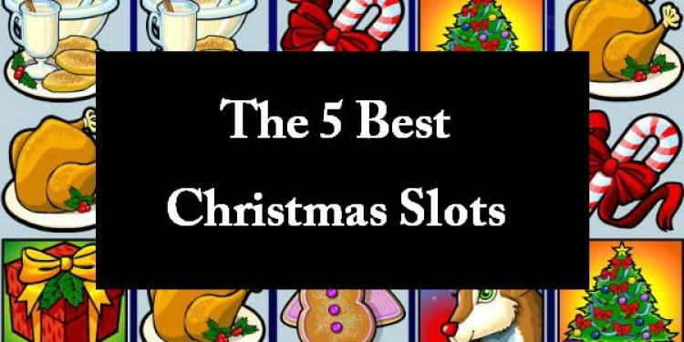 The 5 Best Christmas Slots