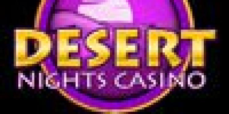 Desert Nights Casino Welcome Bonus