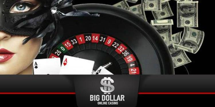 Players Can Enjoy Great Gaming Action at Big Dollar Casino
