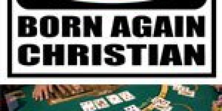 Texas Born-Again Christians In Strong Opposition to Gambling