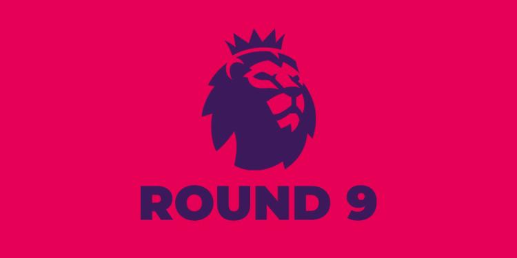 Bet on Premier League Round 9