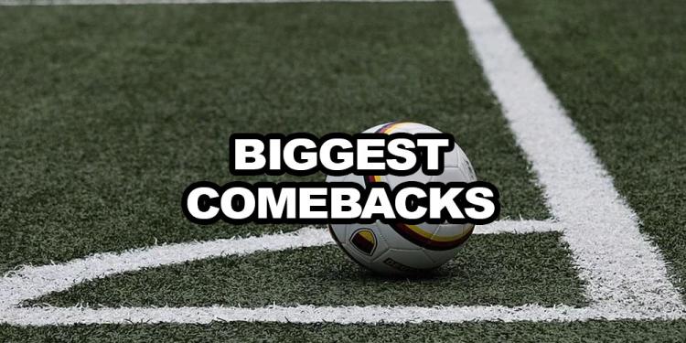 Biggest Comebacks in Football