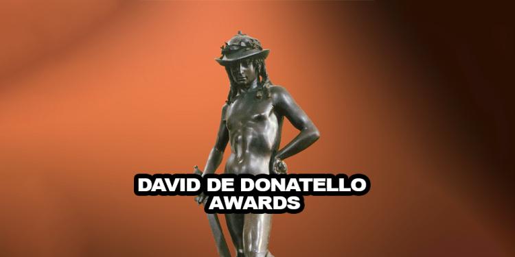 David de Donatello Awards Betting odds: The Awards where the Best Italian films compete