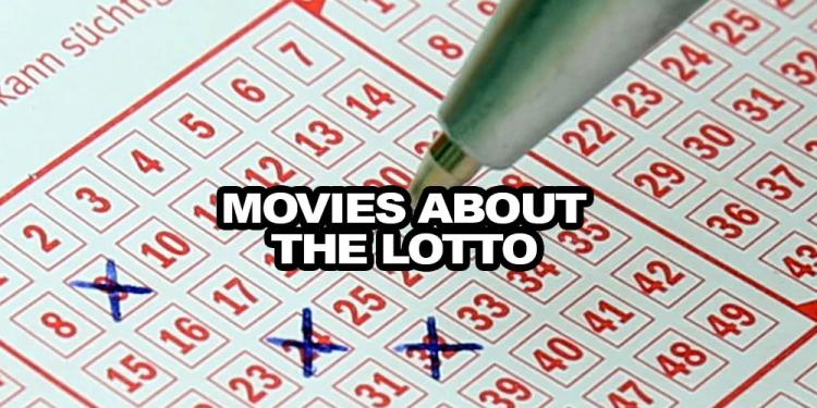 Top 5 Movies About Winning The Lotto