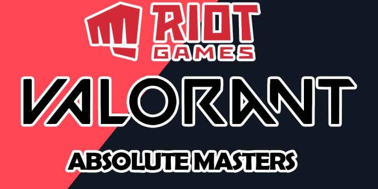 Bet on Valorant – 2020 Absolute Masters Odds