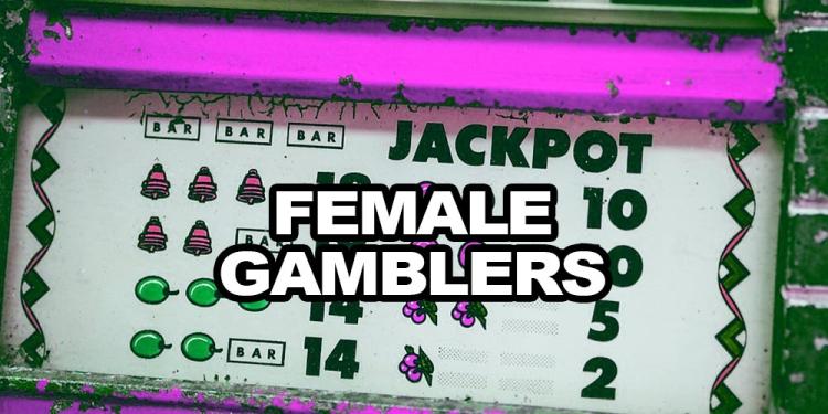 Most Famous Female Gamblers Who Can Beat Every Man