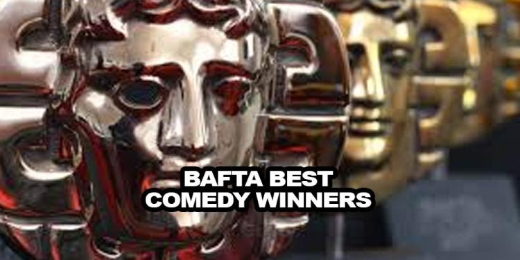 Bet on Best Comedy Winners at BAFTA