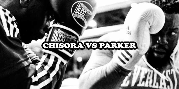 Chisora vs Parker Betting Odds Give an Edge to the Kiwi Parker