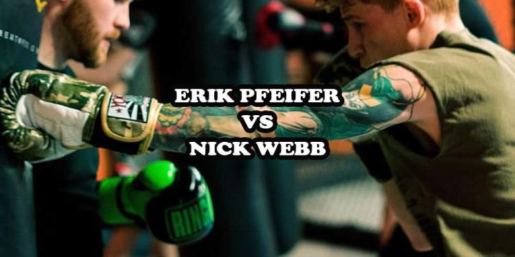 Erik Pfeifer and Nick Webb in the Ring: Who will be the Winner?