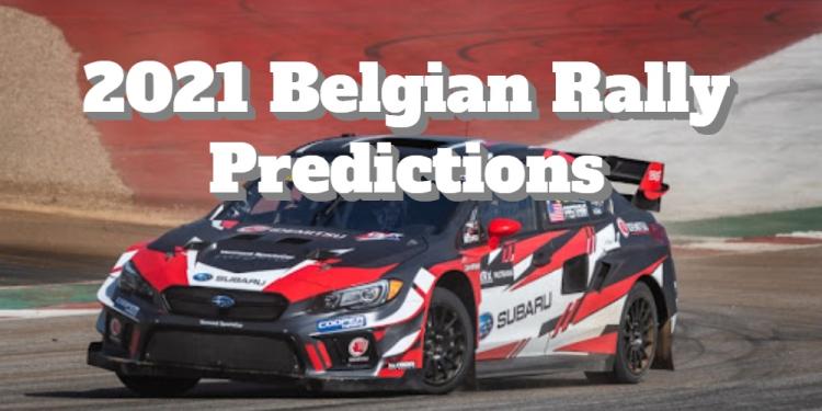 Similar Odds for Neuville, Ogier and Tanak in the 2021 Belgian Rally Predictions