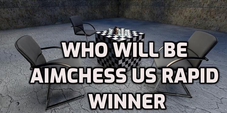 Aimchess US Rapid Winner Prediction – The World Champion is in Danger