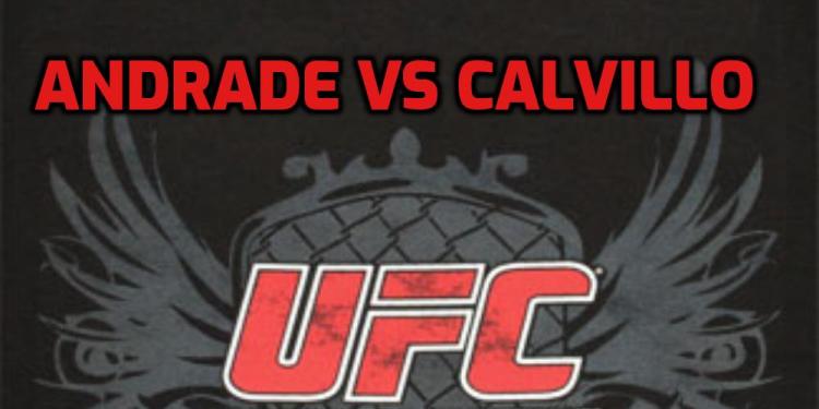 Andrade vs Calvillo Betting Odds Started Controversy 