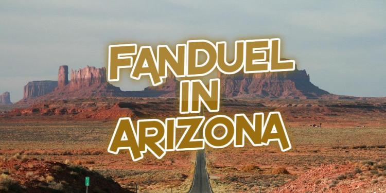 FanDuel in Arizona Coming Soon – Get your Bonus!