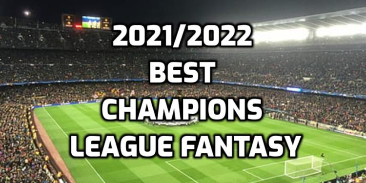 2021/2022 Best Champions League Fantasy Forwards to Pick