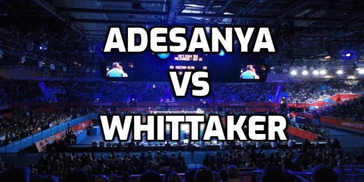 Adesanya vs Whittaker Predictions – The Best Clash Again