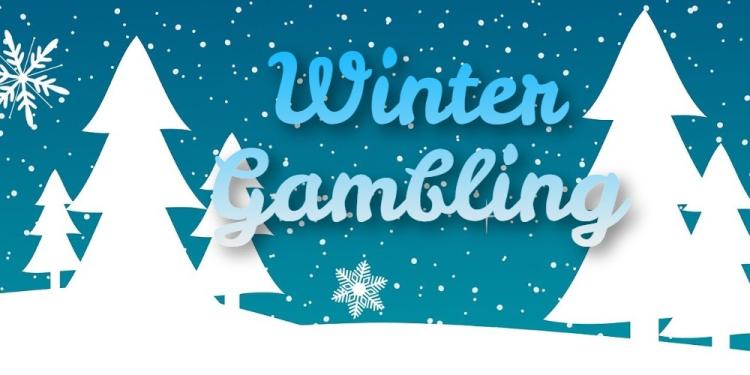 Best Ways to Gamble in Winter 2022