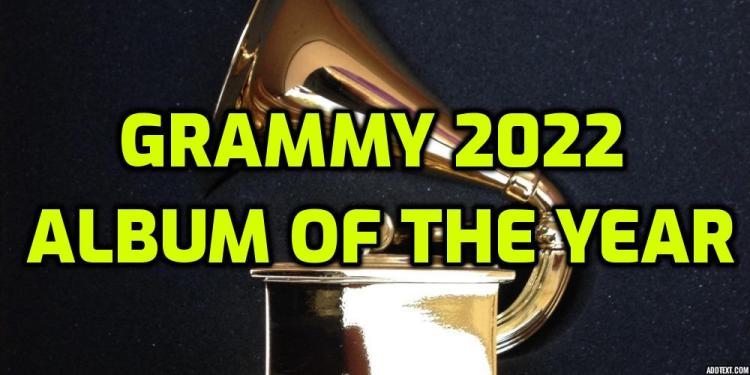 Grammy 2022 Album of The Year Odds – Who Has The Most Chance To Win?