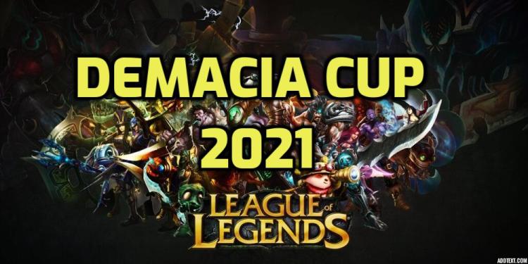 LOL Demacia Cup 2021 – Early Predictions and Information