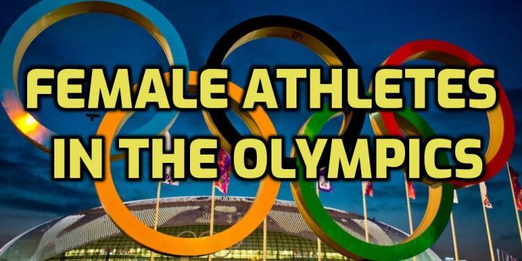 Perception And Progression Of Female Athletes In The Olympics