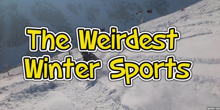 The Weirdest Winter Sports You Never Heard About