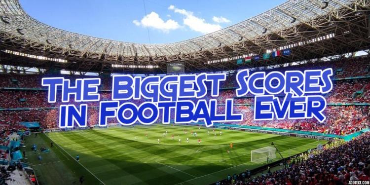 The Biggest Scores in Football Ever