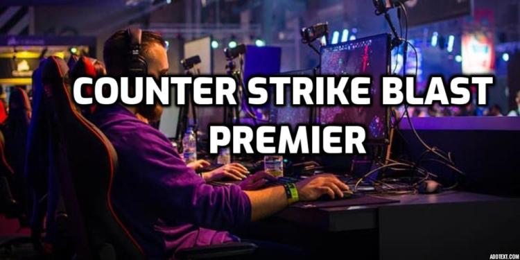 Counter Strike Blast Premier Odds – On Spring Finals