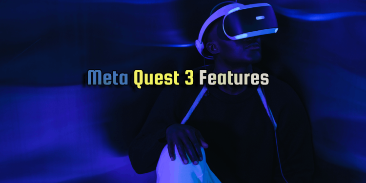 Meta Quest 3 Features – Is It Ready To Replace Vegas Casinos?
