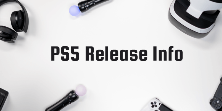 PS5 Release Info – Price, New Functions, Release Date And More!