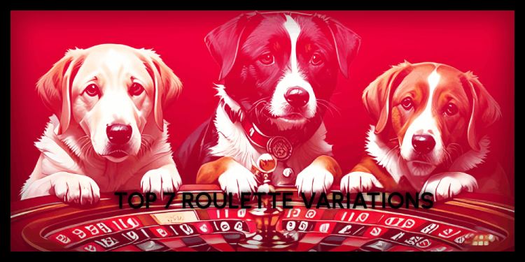 Top 7 Roulette Variations – The Roulette Formats To Play Now