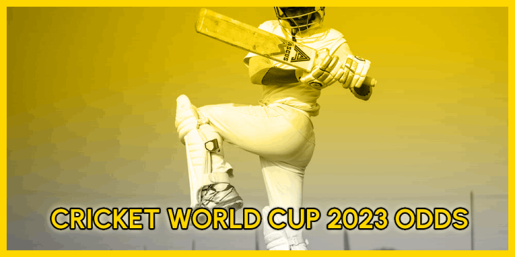 Cricket World Cup 2023 Odds – The Finals Are Coming In India!