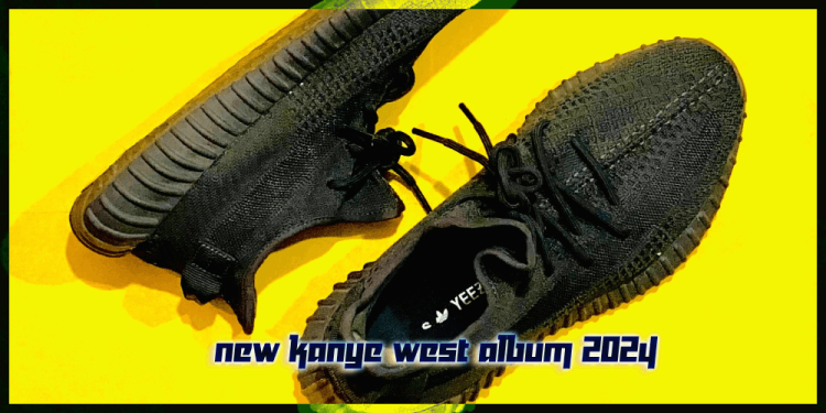 New Kanye West Album In 2024 – “Vultures” Track List, Release