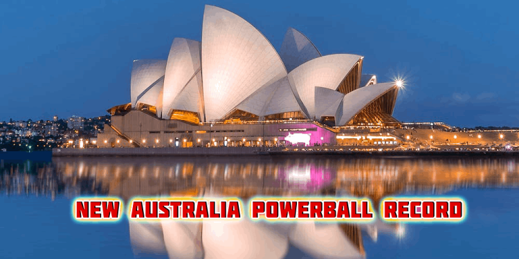 New Australia Powerball Record – How To Buy A Ticket Online?
