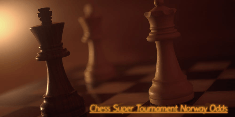 Chess Super Tournament Norway Odds – Magnus Is A Safe Bet