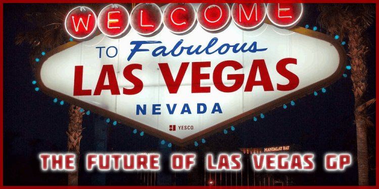 The Future Of The Las Vegas GP – How To Bet On Formula 1?