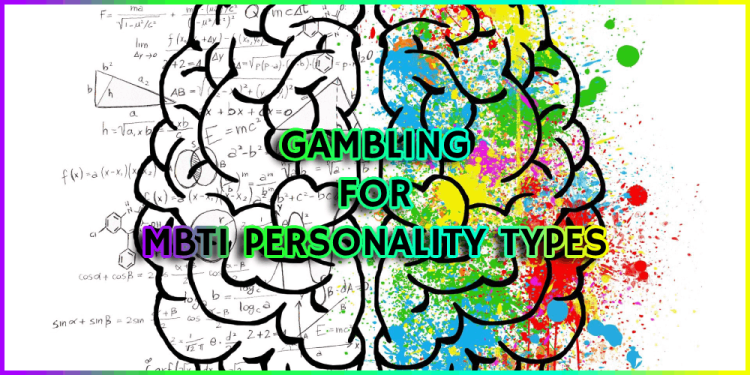 Gambling For MBTI Personality Types – The Four Core Archetypes