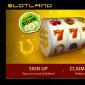 Slotland Casino Welcome Bonus